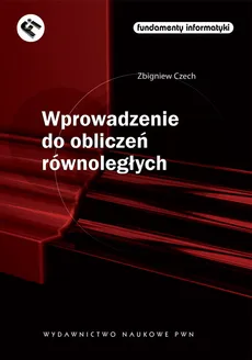 Wprowadzenie do obliczeń równoległych - Outlet - Zbigniew Czech