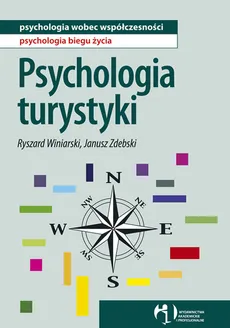 Psychologia turystyki - Outlet - Winiarski Ryszard, Janusz Zdebski