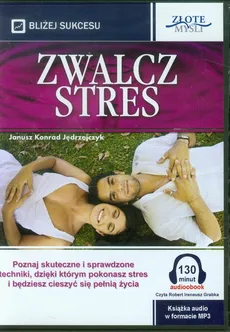 Zwalcz stres - Outlet - Janusz Konrad Jędrzejczyk