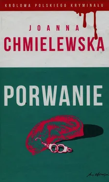 Porwanie - Outlet - Joanna Chmielewska