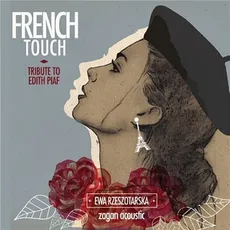 French Touch Tribute to Edith Piaf