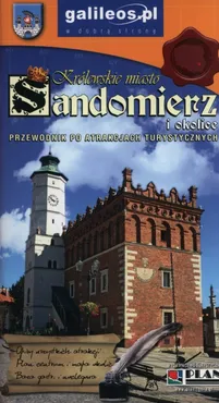Sandomierz i okolice Przewodnik po atrakcjach turystycznych - Outlet
