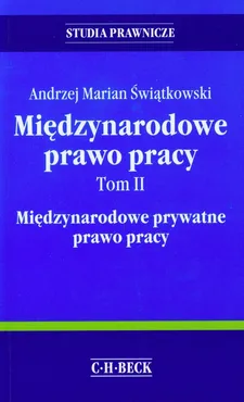 Międzynarodowe prawo pracy Tom 2 - Outlet - Świątkowski Andrzej Marian