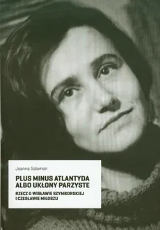 Plus minus Atlantyda albo ukłony parzyste - Outlet - Joanna Salamon
