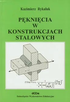 Pęknięcia w konstrukcjach stalowych - Outlet - Kazimierz Rykaluk