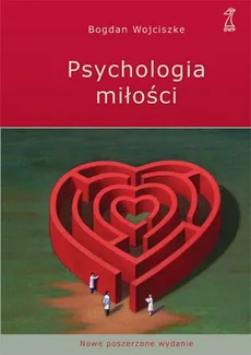 Psychologia miłości - Outlet - Bogdan Wojciszke