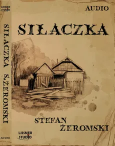 Siłaczka. Outlet (Audiobook na CD) - Outlet - Stefan Żeromski