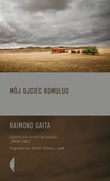 Mój ojciec Romulus. Outlet - uszkodzona okładka - Outlet - Raimond Gaita