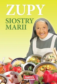 Zupy siostry Marii. Outlet - uszkodzona okładka - Outlet - Maria Goretti