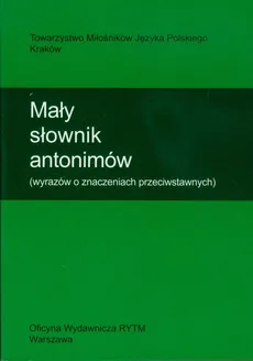 Mały słownik antonimów - Outlet - Piotr Żmigrodzki