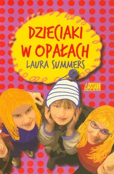Dzieciaki w opałach - Outlet - Summers Laura