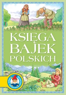 Księga bajek polskich - Outlet - Jan Krzysztof Siejnicki