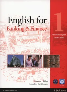English for Banking & Finance 1 Course Book + CD. Outlet - uszkodzona okładka - Outlet - Rosemary Richey