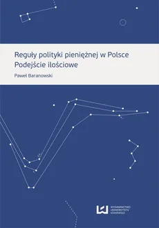 Reguły polityki pieniężnej w Polsce. Outlet - uszkodzona okładka - Outlet - Paweł Baranowski