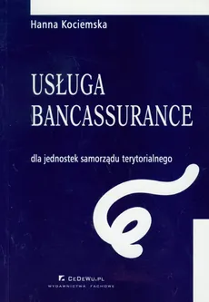 Usługa Bancassurance. Outlet - uszkodzona okładka - Outlet - Hanna Kociemska