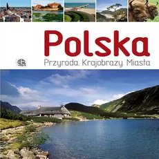 Polska Przyroda Krajobrazy Miasta. Outlet - uszkodzona okładka - Outlet