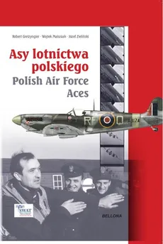 Asy lotnictwa polskiego - Outlet - Wojtek Matusiak, Józef Zieliński, Robert Gretzyngier