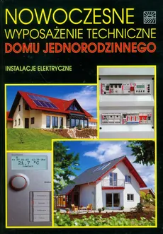 Nowoczesne wyposażenie techniczne domu jednorodzinnego - Outlet - Eugeniusz Sroczan
