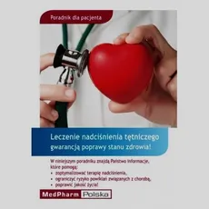 Poradnik dla pacjenta Leczenie nadciśnienia tętniczego gwarancją poprawy stanu zdrowia - Outlet - Uwe Grober, Klaus Kisters