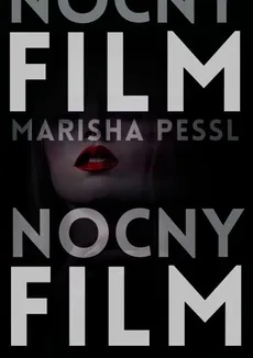 Nocny film - Marisha Pessl