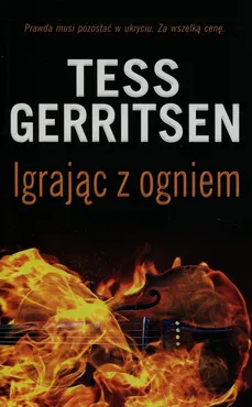 Igrając z ogniem - Outlet - Tess Gerritsen