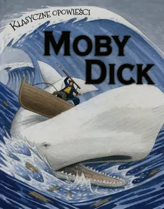 Klasyczne opowieści Moby Dick - Outlet - Sasha Morton