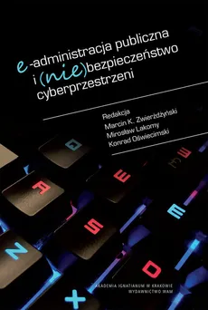 E-administracja publiczna i (nie) bezpieczeństwo cyberprzestrzeni - Outlet