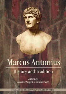 Marcus Antonius - Ireneusz Łuć, Dariusz Słapek