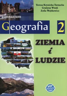 Ziemia i ludzie Geografia 2 Podręcznik - Teresa Krynicka-Tarnacka, Grażyna Wnuk, Zofia Wojtkowicz