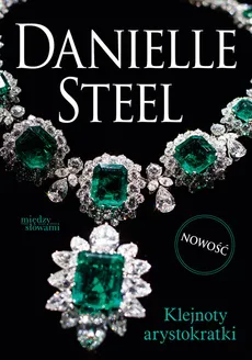 Klejnoty arystokratki - Outlet - Danielle Steel