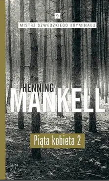 Piąta kobieta Część 2 - Mankell Henning