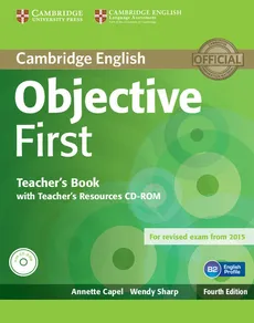 Objective First Teacher's Book with Teacher's Recouces CD-ROM - Outlet - Annette Capel, Wendy Sharp