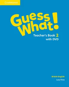 Guess What! 2 Teacher's Book with DVD British English - Outlet - Lucy Frino