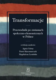 Transformacje - Agata Górny, Paweł Kaczmarczyk, Magdalena Lesińska