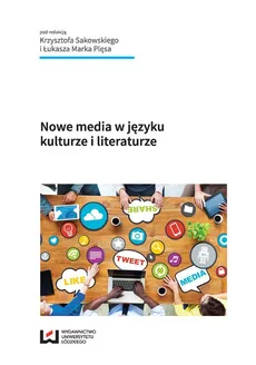 Nowe media w języku kulturze i literaturze - Outlet
