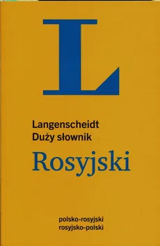 Słownik duży rosyjski - Magdalena Kuratczyk, Elżbieta Skupińska-Dybek, Zofia Zobek
