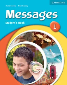 Messages 1 Student's Book - Outlet - Diana Goodey, Noel Goodey