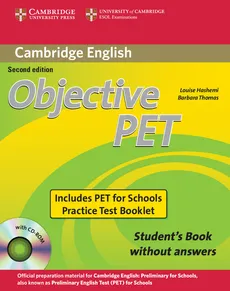 Objective PET Student's Book without answers + CD - Barbara Thomas, Louise Hashemi