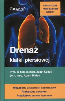 Drenaż klatki piersiowej - Outlet - Adam Białas, Józef Kozak