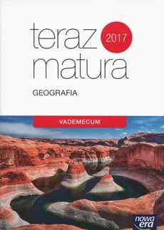 Teraz matura 2017 Geografia Vademecum - Outlet - Wojciech Błaszczykiewicz, Olga Jerun, Anna Wawrzkowicz