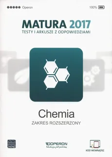 Chemia Matura 2017 Testy i arkusze Zakres rozszerzony - Dagmara Jacewicz, Joanna Pranczk, Krzysztof Żamojć, Magdalena Zdrowowicz