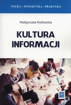 Kultura informacji - Outlet - Małgorzata Kisilowska