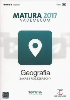 Geografia Matura 2017 Vademecum Zakres Rozszerzony - Janusz Stasiak, Zbigniew Zaniewicz