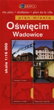 Oświęcim Wadowice Plan miasta 1:16 000 - Outlet