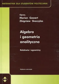 Algebra i geometria analityczna - Outlet - Zbigniew Skoczylas, Marian Gewert