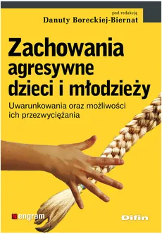 Zachowania agresywne dzieci i młodzieży - Outlet