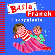 Basia, Franek i zasypianie - Outlet - Zofia Stanecka