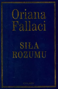 Siła rozumu. Outlet - uszkodzona okładka - Outlet - Oriana Fallaci