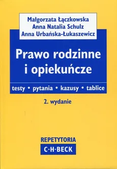 Prawo rodzinne i opiekuńcze - Outlet - Anna Natalia Schulz, Małgorzata Łączkowska, Anna Urbańska-Łukaszewicz