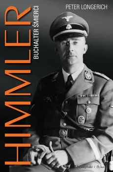 Himmler. Outlet - uszkodzona okładka - Outlet - Peter Longerich